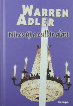 Warren Adler - Nincs j a csillr alatt