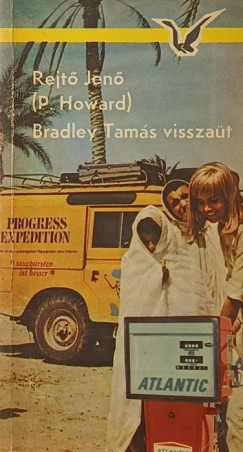 Rejtő Jenő - Bradley Tamás visszaüt