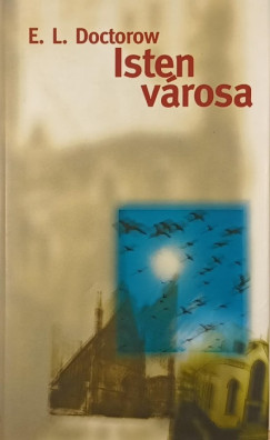 E. L. Doctorow - Isten városa