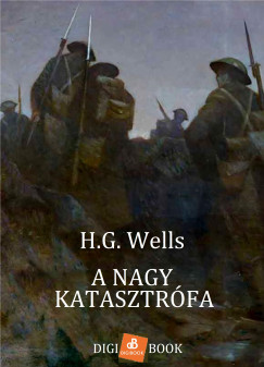 H.G. Wells - A nagy katasztrfia