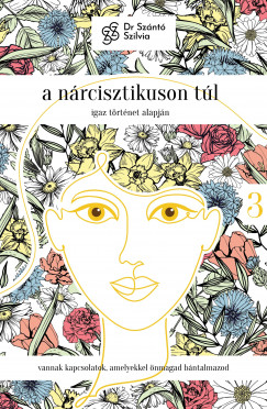 Dr. Sznt Szilvia - A nrcisztikuson tl