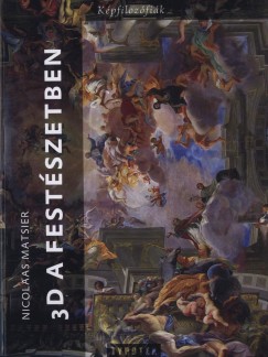 Nicolaas Matsier - 3D a festszetben