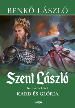 Benk Lszl - Szent Lszl III.