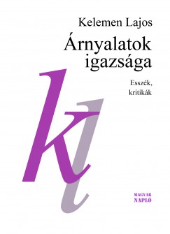 Kelemen Lajos - rnyalatok igazsga