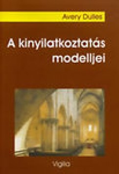 Avery Robert Dulles - A kinyilatkoztats modelljei
