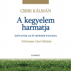 Cseri Klmn - Cseri Klmn - A kegyelem harmatja