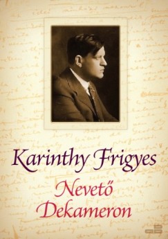 Karinthy Frigyes - Nevet Dekameron