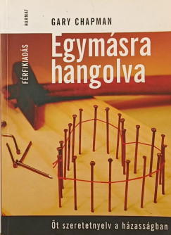 Gary Chapman - Egymásra hangolva