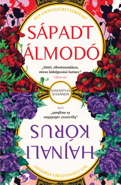 Shannon Samantha - Sápadt Álmodó, Hajnali kórus - Csontszüret novellák