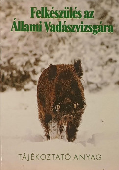 Felk�sz�l�s az �llami Vad�szvizsg�ra