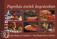 L. Horv�th Csilla  (Szerk.) - Paprik�s �telek bogr�csban