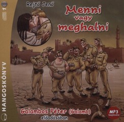 Rejt Jen - Galambos Pter  (Galamb) - Menni vagy meghalni - Hangosknyv - MP3