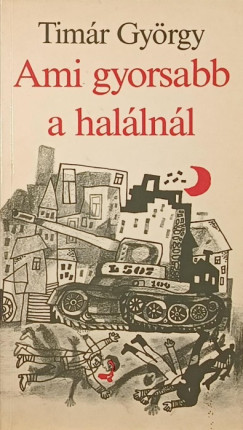 Timr Gyrgy - Ami gyorsabb a hallnl