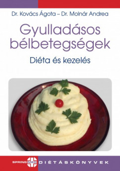Dr. Kovcs gota - Dr. Molnr Andrea - Gyulladsos blbetegsgek - Dita s kezels