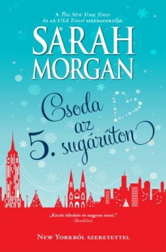 Sarah Morgan - Csoda az tdik sugrton (New Yorkbl szeretettel 3.)