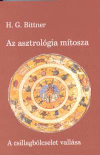 H. G. Bittner - Az asztrolgia mtosza