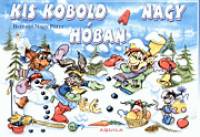 Bernyi Nagy Pter - Kis kobold a nagy hban