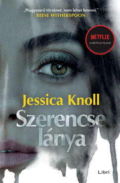 Jessica Knoll - Szerencse lnya