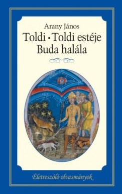 Arany Jnos - Toldi - Toldi estje - Buda halla