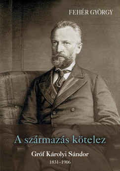 Fehr Gyrgy - A szrmazs ktelez