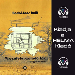 Bdai-Sos Judit - Pregh Balzs - Visszafel szalad fk - Bogyiszli mese