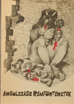 Máté J. György (Vál.) - Angolszász rémtörténetek