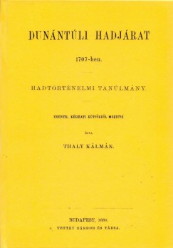Thaly Klmn - Dunntli hadjrat 1707-ben