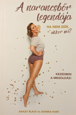 Ashley Black - Joanna Hunt - A narancsb�r legend�ja