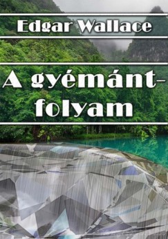 Edgar Wallace - A gymntfolyam