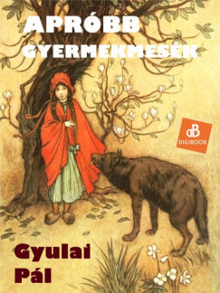 Gyulai Pl - Aprbb gyermekmesk