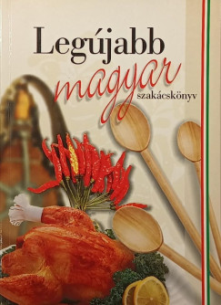 Nagy Erzsébet - Legújabb magyar szakácskönyv