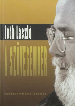 Tth Lszl - A szvegember
