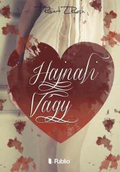 Robert L. Rush - Hajnali Vgy