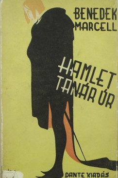 Benedek Marcell - Hamlet tanr r