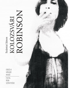 Szntai Jnos - Kolozsvri Robinson