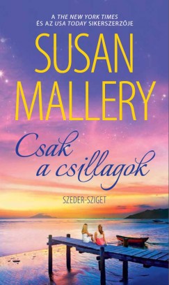 Susan Mallery - Csak a csillagok