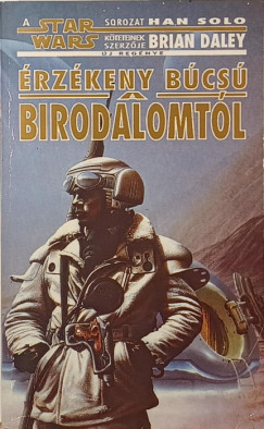 Brian Daley - STAR WARS: Érzékeny búcsú a Birodalomtól