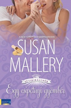 Susan Mallery - Egy csipetnyi gymbr