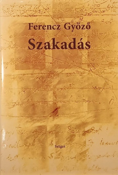 Ferencz Gyz - Szakads