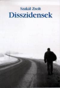 Szak�l Zsolt - Disszidensek