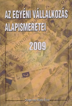 Zugorn Rcz va - Az egyni vllalkozs alapismeretei 2009