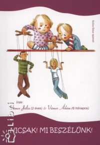 Kovcs Viktria - Nicsak! Mi beszlnk!