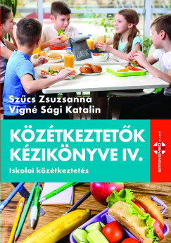 Szcs Zsuzsanna - Kztkeztet kziknyve IV.