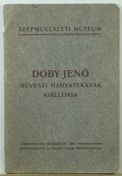 Doby Jen mvszi hagyatknak killtsa