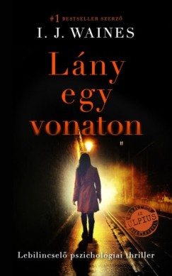 A.J. Waines - Lny egy vonaton