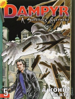 Mauro Boselli - Dampyr - A Sttsg Gyermeke 5.