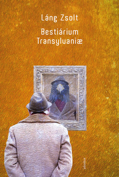 Lng Zsolt - Bestirium Transylvaniae