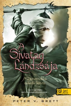 Peter V. Brett - A Sivatag Lndzsja - puhakts