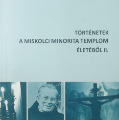 Trtnetek a miskolci Minorita templom letbl II.