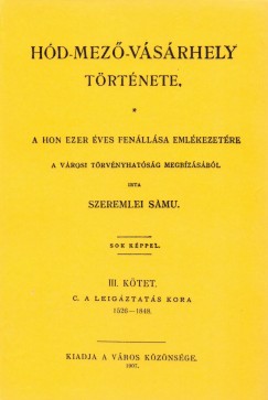 Szeremlei Samu - Hd-mez-vsrhely trtnete III.